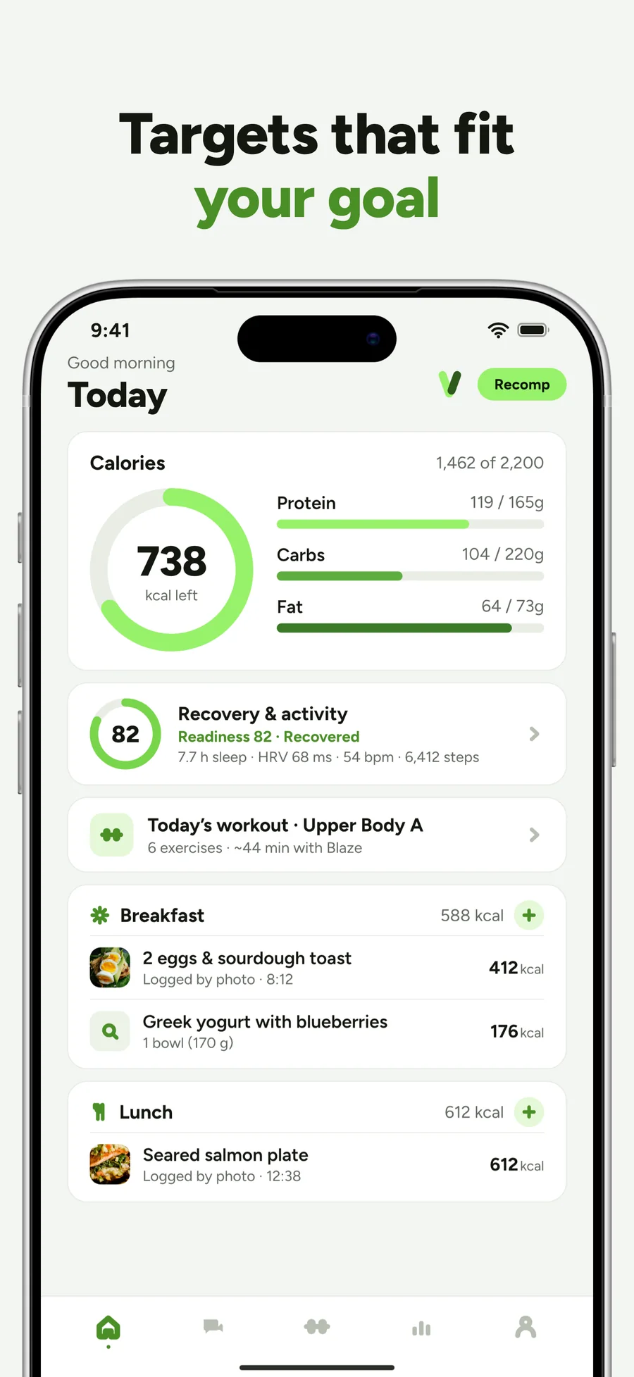 Targets that fit your goal: the Today screen